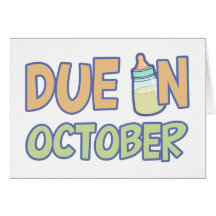 Due In October Greeting Card