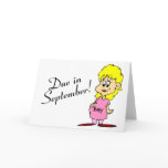 Due In September (Pregnant Mom) Card