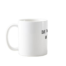 Due to Budget Cuts, the Light at the End of the Tu Coffee Mugs