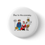 Due To The Economy...