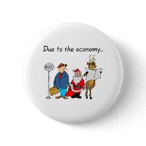 Due To The Economy...