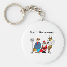 Due To The Economy... Keychain