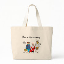 Due To The Economy Santa Canvas Bags