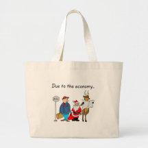 Due To The Economy Santa Canvas Bags