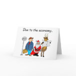 Due To The Economy Santa cards
