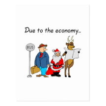 Due To The Economy Santa Postcard
