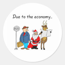 Due To The Economy Santa Round Sticker