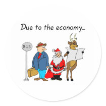 Due To The Economy Santa Round Sticker