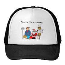 Due To The Economy Santa Trucker Hats