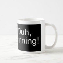Duh Winning Black Coffee Mugs