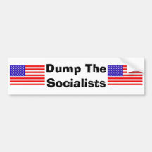 Dump The Socialists Bumper Stickers