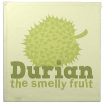 Durian the Smelly Fruit (from South east Asia) Printed Napkins