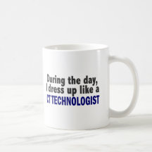 During The Day I Dress Up Like A CT Technologist Mugs