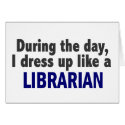 During The Day I Dress Up Like A Librarian cards
