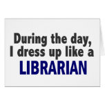 During The Day I Dress Up Like A Librarian cards