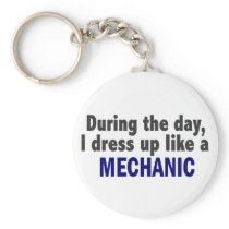 During The Day I Dress Up Like A Mechanic