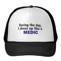 During The Day I Dress Up Like A Medic Mesh Hat