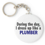 During The Day I Dress Up Like A Plumber