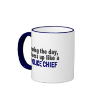 During The Day I Dress Up Like A Police Chief Mug