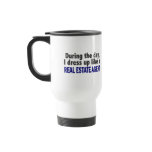 During The Day I Dress Up Like A Real Estate Agent Mug