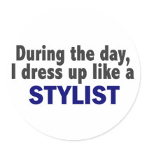 During The Day I Dress Up Like A Stylist