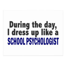 During The Day I Dress Up Like School Psychologist Postcard