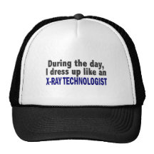 During The Day I Dress Up Like X-Ray Technologist Hat