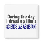 During The Day I Dress Up Science Lab Assistant