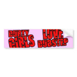 DURTY GIRLS LOVE DUBSTEP BUMPER STICKERS