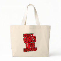 DURTY GIRLS LOVE DUBSTEP TOTE BAG