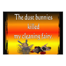 Dust bunnies killed my cleaning fairy custom announcement