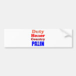 Duty Honour Country Palin Bumper Stickers