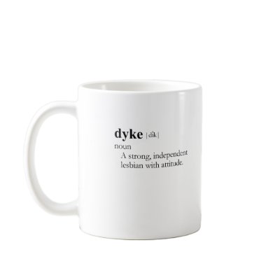 DYKE (definition) Coffee Mugs by gay_pride