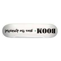 Dynamite Skateboard