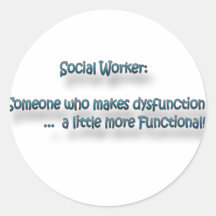 Dysfunction Junction Round Stickers
