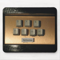 Dysfunction Mouse Pad
