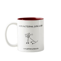 Dysfunctional Dog Lover mug