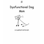 Dysfunctional Dog Mom ladies tee t-shirts