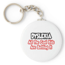 Dyslexia...All The Cool Kids Are Battling It