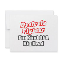 Dyslexia Fighter...Big Deal