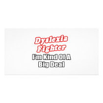 Dyslexia Fighter...Big Deal