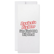 Dyslexia Fighter...Big Deal