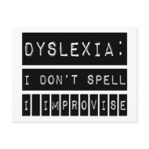 Dyslexia: I don't Spell - I Improvise - Dyslexic Postcards