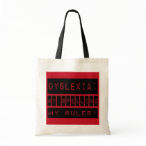 Dyslexia: My Spelling My Rules!  Dyslexic Tote Bag