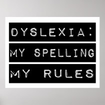 Dyslexia: My Spelling My Rules (Dyslexic)
