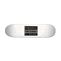 Dyslexia: My Spelling My Rules!  Dyslexic Skateboard