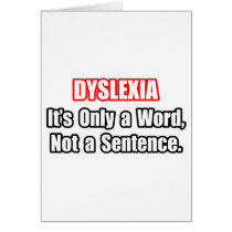 Dyslexia...Not a Sentence