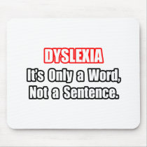 Dyslexia...Not a Sentence