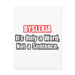 Dyslexia...Not a Sentence