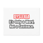 Dyslexia...Not a Sentence